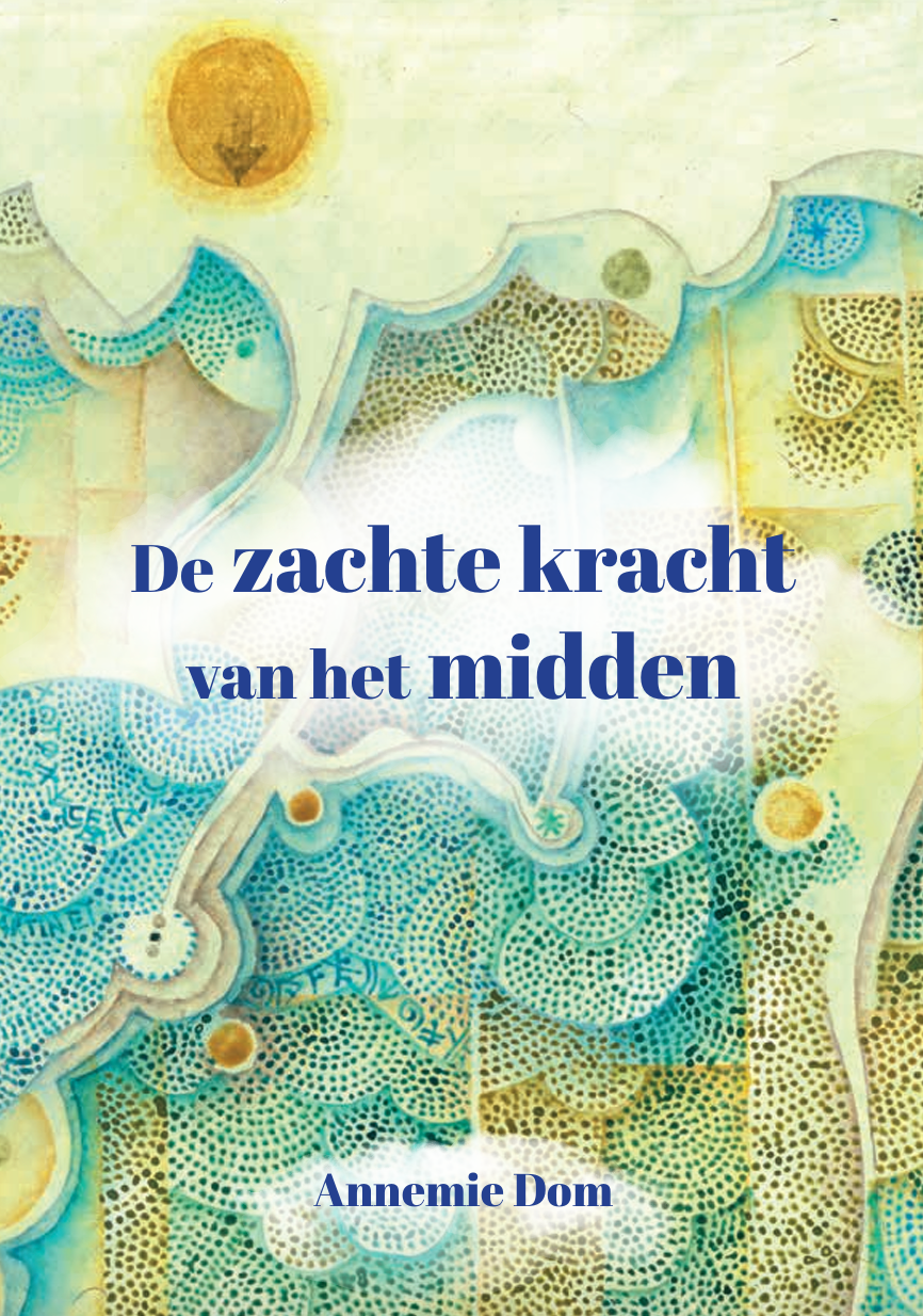 Boekcover van De zachte kracht van het midden